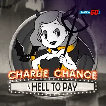 Charlie Chance in Hell to Pay - HIGHBET33