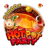 HOT POT PARTY - HIGHBET33
