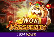 Wow Prosperity - HIGHBET33