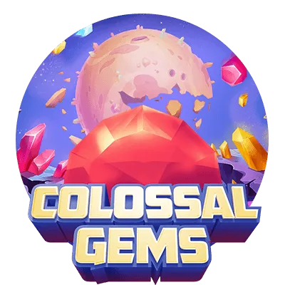 Colossal Gems - HIGHBET33